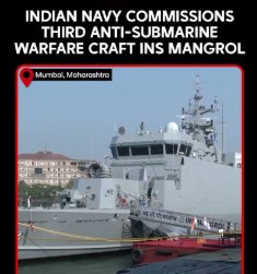 Third anti-submarine warfare craft INS Mangrol